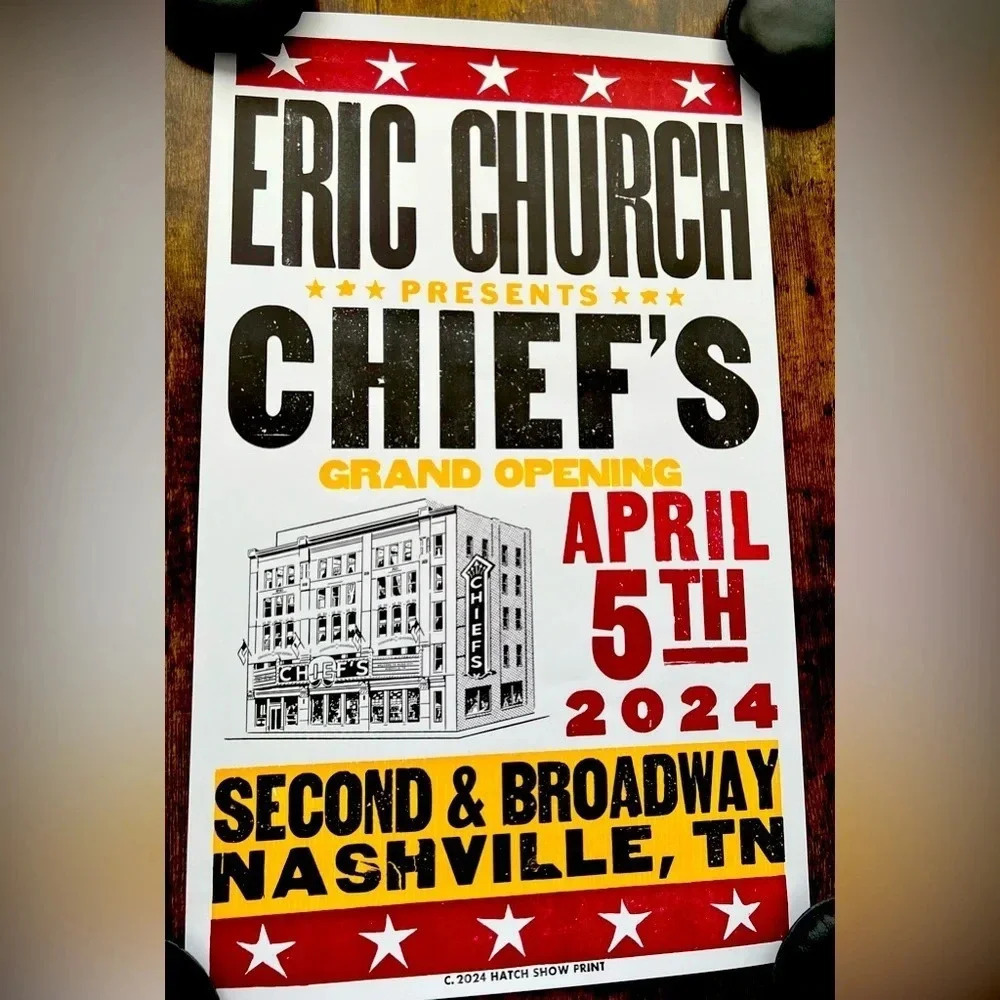 Hatch Print | Eric Church, Chiefs, grand opening day poster, 4/5/24.